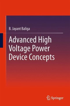 Advanced High Voltage Power Device Concepts - Baliga, B. Jayant