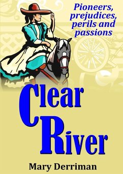 Clear River - Derriman, Mary