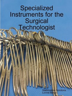 Specialized Instruments for the Surgical Technologist - Bargo, Lonnie