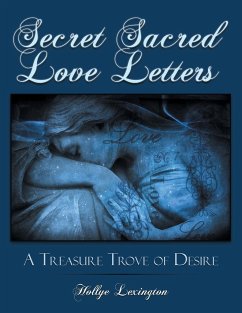 Secret Sacred Love Letters - Lexington, Hollye