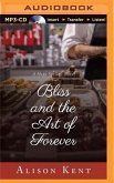 Bliss and the Art of Forever