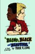 BLOND, BLACK AND BEAUTIFUL - Bild 1