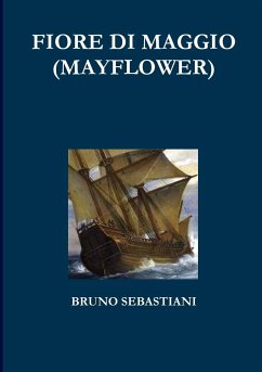 FIORE DI MAGGIO (MAYFLOWER) - Sebastiani, Bruno