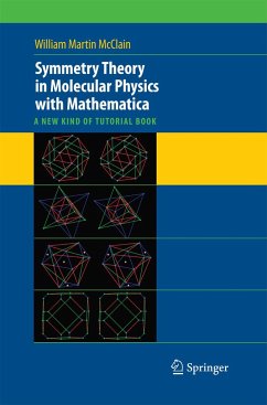 Symmetry Theory in Molecular Physics with Mathematica - McClain, William M.
