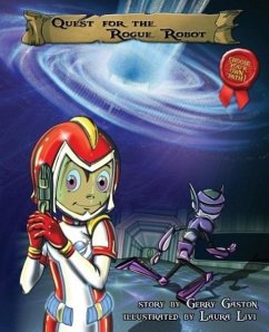 Quest for the Rogue Robot - Gaston, Gerry