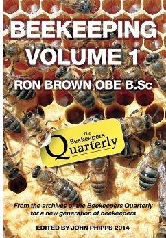 Beekeeping - Volume 1. Ron Brown OBE B.Sc - Brown, Ron