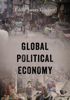 Global Political Economy - Girdner, Eddie James