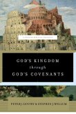 God's Kingdom through God's Covenants