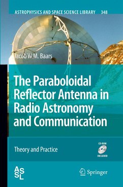 The Paraboloidal Reflector Antenna in Radio Astronomy and Communication - Baars, Jacob W. M.
