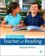 Becoming a Teacher of Reading - Perkins, Margaret