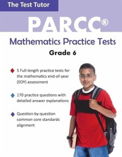 PARCC Mathematics Practice Tests - Grade 6 - Test Tutor Publishing