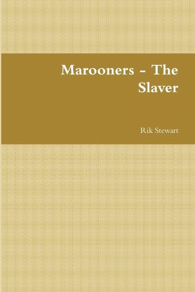 Marooners - The Slaver