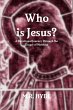 Who is Jesus? A Devotional Journey... - Bild 1