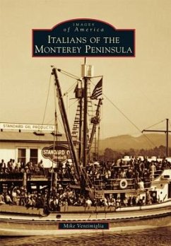Italians of the Monterey Peninsula - Ventimiglia, Mike