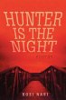Hunter Is the Night - Bild 1