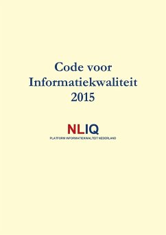 Code voor Informatiekwaliteit 2015 - Nliq