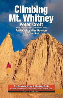 Climbing Mt. Whitney - Croft, Peter; Benti, Wynne; Dawson, Glen