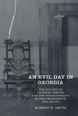 An Evil Day in Georgia: The Killing of Coleman Osborn and the Death Penalty in the Progressive-Era South