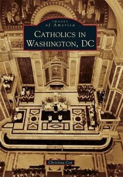 Catholics in Washington D.C. - Cox, Christina