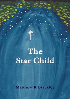 The Star Child - Brackley, Matthew R