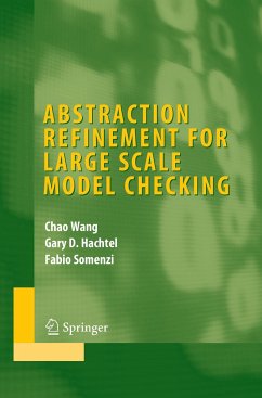 Abstraction Refinement for Large Scale Model Checking - Wang, Chao;Hachtel, Gary D.;Somenzi, Fabio