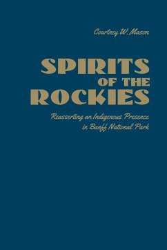 Spirits of the Rockies - Mason, Courtney W