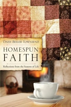 Homespun Faith - Townsend, Daisy Beiler