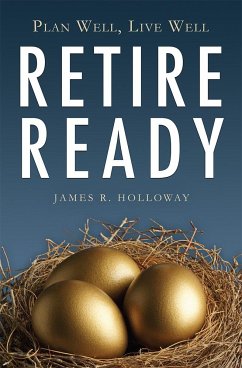Retire Ready - Holloway, James R