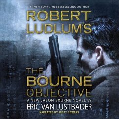Robert Ludlum S the Bourne Objective - Lustbader, Eric Van