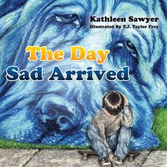 The Day Sad Arrived - Sawyer, Kathleen