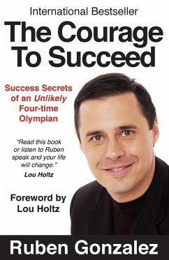 The Courage to Succeed - Gonzalez, Ruben Oscar