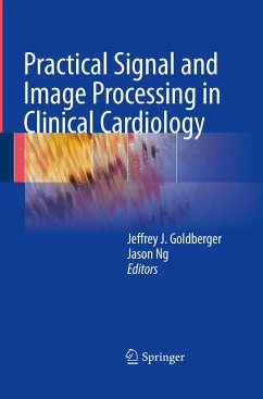 Practical Signal and Image Processing in Clinical Cardiology