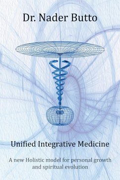 Unified Integrative Medicine - Butto, Nader