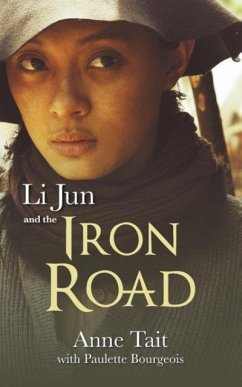 Li Jun and the Iron Road - Tait, Anne