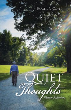 Quiet Thoughts - Coyle, Roger R.