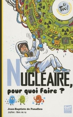 Nucl'aire, Pour Quoi Faire ? - Panafieu, De