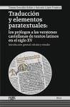 Traducción y elementos paratextuales : los prólogos a las versiones castellanas de textos latinos en el siglo XV