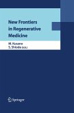 New Frontiers in Regenerative Medicine