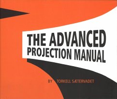 The Advanced Projection Manual - Saetervadet, Torkell