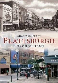 Plattsburgh Through Time - Pratt, Anastasia