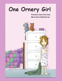 One Ornery Girl - Jones, Janet Clark