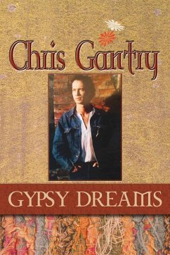 Chris Gantry Gypsy Dreams - Gantry, Chris