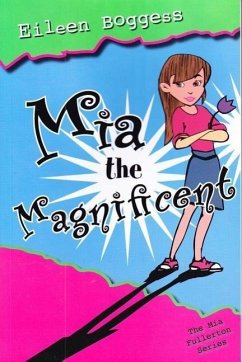 MIA the Magnificent - Boggess, Eileen