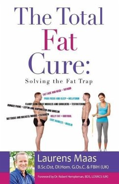 The Total Fat Cure: Solving the Fat Trap - Maas, Laurens