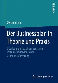 Der Businessplan in Theorie und Praxis - Lahn, Stefanie