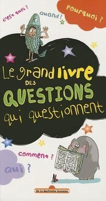 Grand Livre Des Questions Qui Questionnent(le) - De, Hortense