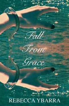 Fall From Grace - Ybarra, Rebecca