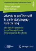 Akzeptanz von Telematik in der Motorfahrzeugversicherung