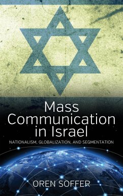 Mass Communication In Israel - Soffer, Oren