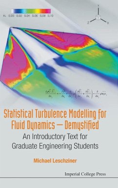 STATISTICAL TURBULENCE MODELLING FOR FLUID DYNAMICS .. - Michael Leschziner